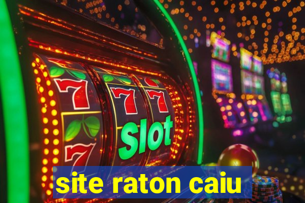 site raton caiu